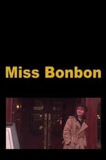 Poster de la película Miss Bonbon