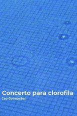 Poster de la película Concert For Clorophyll