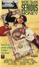 Poster de la película We're Talkin' Serious Money