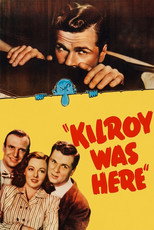 Poster de la película Kilroy Was Here
