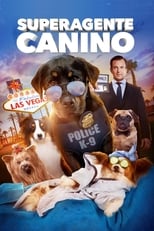 Poster de la película Superagente canino
