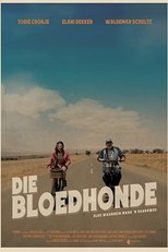 Poster de la película Die Bloedhonde