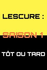 Lescure : Tôt ou tard