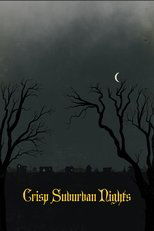 Poster de la película Crisp Suburban Nights