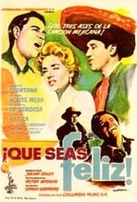 Poster de la película ¡Que seas feliz!