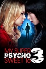 Poster de la película My Super Psycho Sweet 16: Part 3