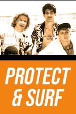 Poster de la película Protect and Surf