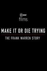 Poster de la película Make It or Die Trying: The Frank Warren Story