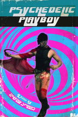 Poster de la película Psychedelic Playboy