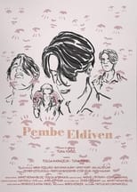 Poster de la película Pembe Eldiven