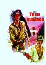 Poster de la película Un tren para Durango