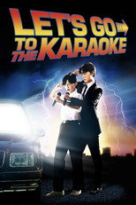 Poster de la película Let's Go Karaoke!