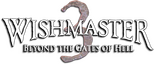 Logo Wishmaster 3: Beyond the Gates of Hell