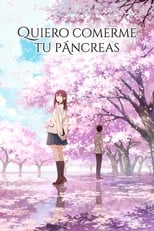 Poster de la película Quiero comerme tu páncreas