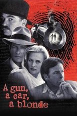Poster de la película A Gun, a Car, a Blonde