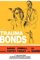 Poster de la película Trauma Bonds