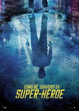Poster de la película Cómo me convertí en superhéroe
