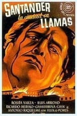 Poster de la película Santander, la ciudad en llamas