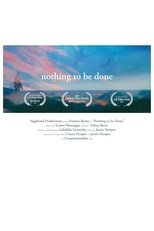 Poster de la película Nothing to be Done