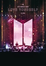 Poster de la película BTS World Tour: Love Yourself in Seoul