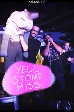Poster de la película Yell, Stomp, Hiss