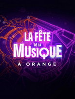 Poster de la película La Fête de la Musique à Orange