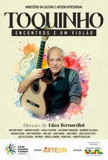 Poster de la película Toquinho: Encontros e um Violão