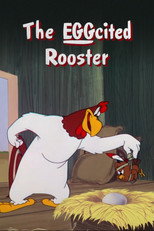 Poster de la película The EGGcited Rooster