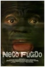 Poster de la película Nego Fugido