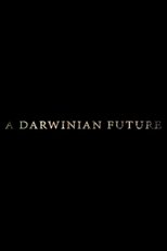 Poster de la película A Darwinian Future