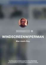 Poster de la película Windscreenwiperman