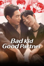 Poster de la serie Bad Kid Good Partner