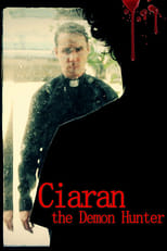 Poster de la película Ciaran The Demon Hunter