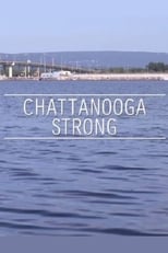 Poster de la película Chattanooga Strong
