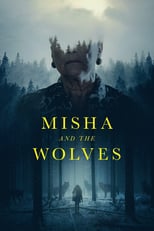 Poster de la película Misha and the Wolves