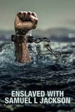 Poster de la película Enslaved with Samuel L Jackson