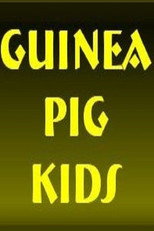 Poster de la película Guinea Pig Kids