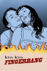 Poster de la película Kiss Kiss Fingerbang