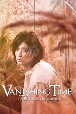Poster de la película Vanishing Time: A Boy Who Returned