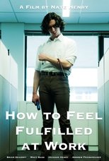 Poster de la película How to Feel Fulfilled at Work