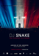 Poster de la película DJ Snake: The Concert In Cinema
