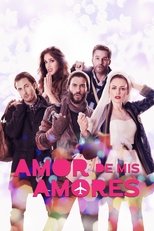 Poster de la película Amor de mis amores