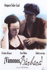 Poster de la película Vámonos, Bárbara