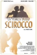 Poster de la película La stanza dello Scirocco