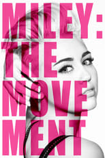 Poster de la película Miley: The Movement