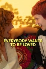 Poster de la película Everybody Wants To Be Loved
