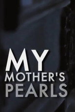 Poster de la película My Mother's Pearls