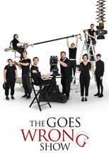 Poster de la serie The Goes Wrong Show