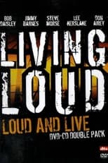 Poster de la película Living Loud: Loud & Live