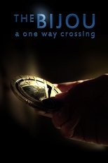 Poster de la película The Bijou: A One Way Crossing
